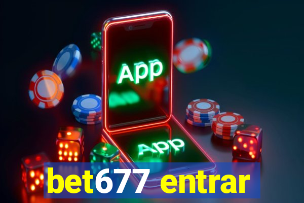 bet677 entrar